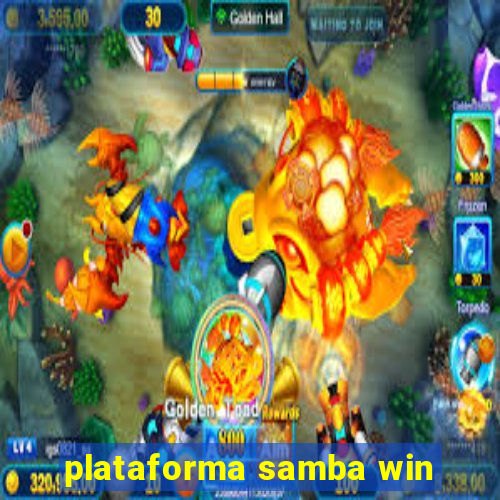 plataforma samba win